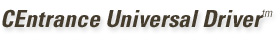 CEntrance Universal Driver