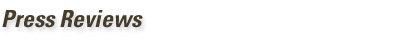 Press Reviews